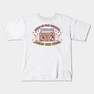 keep it old school, bring the beat Kids T-Shirt